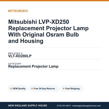 Mitsubishi LVP-XD250 Replacement Projector Lamp With Original Osram Bulb and Housing — New England Supply House spec card [NESH-SPEC-CARD-V2]