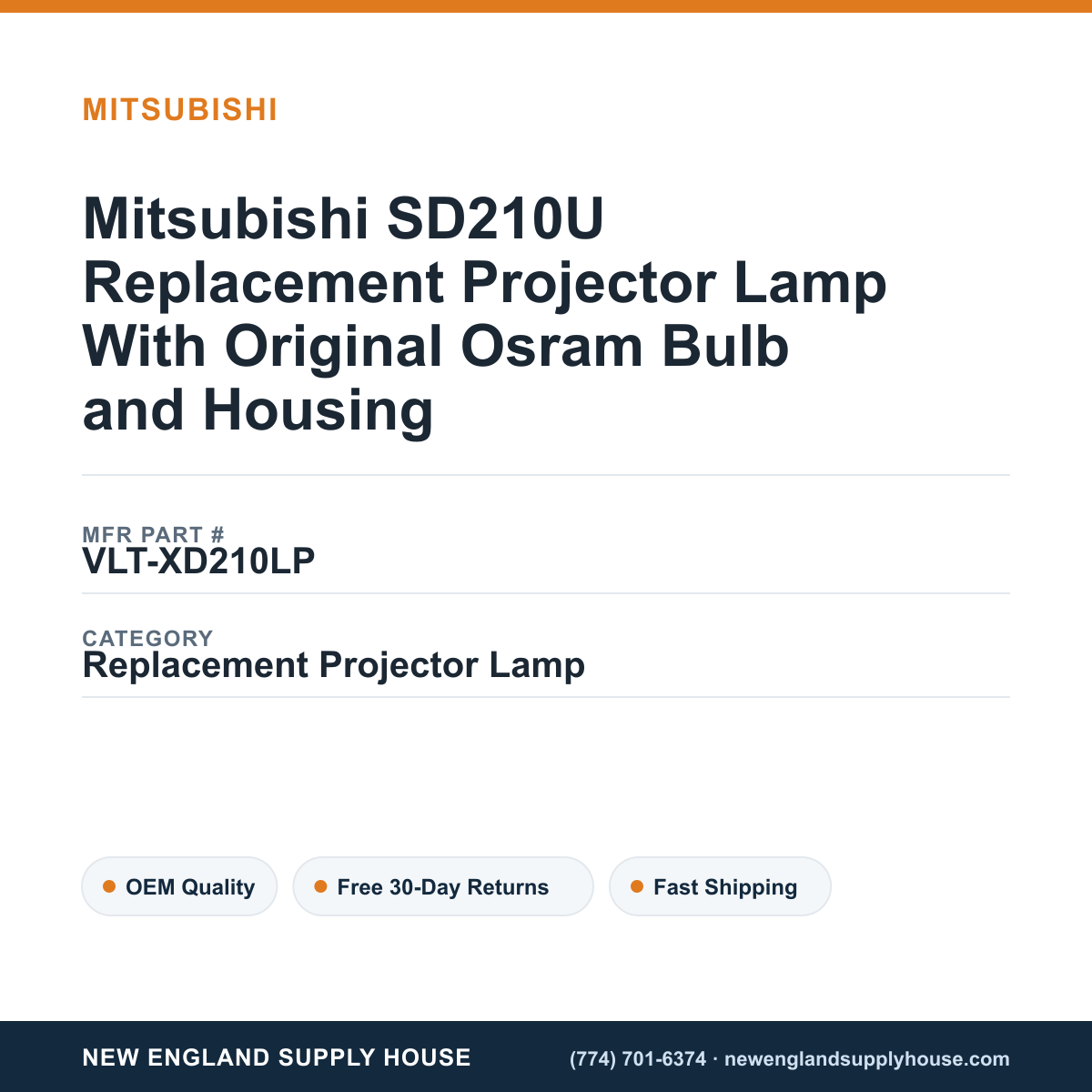 Mitsubishi SD210U Replacement Projector Lamp With Original Osram Bulb and Housing — New England Supply House spec card [NESH-SPEC-CARD-V2]