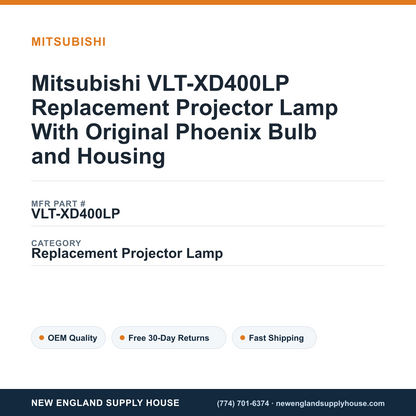 Mitsubishi VLT-XD400LP Replacement Projector Lamp With Original Phoenix Bulb and Housing — New England Supply House spec card [NESH-SPEC-CARD-V2]