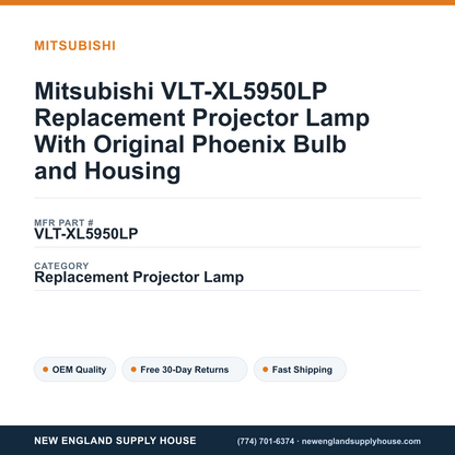 Mitsubishi VLT-XL5950LP Replacement Projector Lamp With Original Phoenix Bulb and Housing — New England Supply House spec card [NESH-SPEC-CARD-V2]