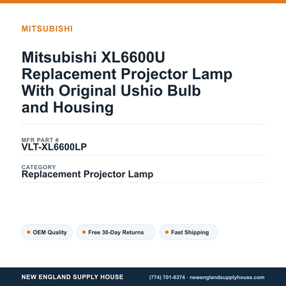 Mitsubishi XL6600U Replacement Projector Lamp With Original Ushio Bulb and Housing — New England Supply House spec card [NESH-SPEC-CARD-V2]