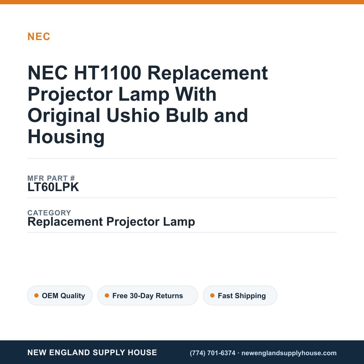 NEC HT1100 Replacement Projector Lamp With Original Ushio Bulb and Housing — New England Supply House spec card [NESH-SPEC-CARD-V2]