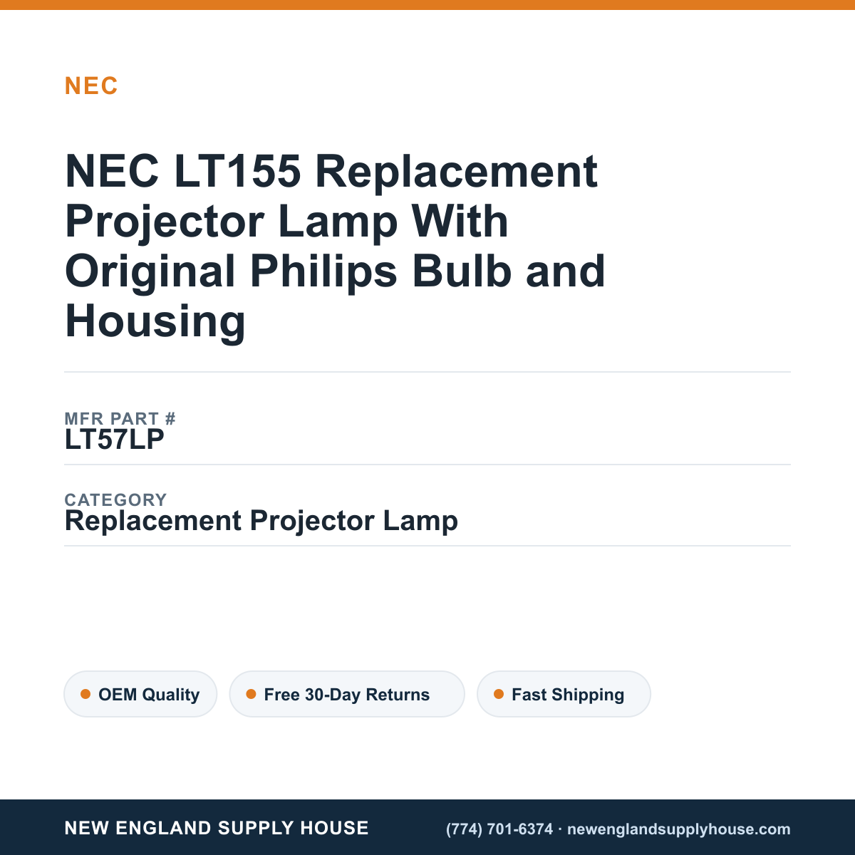NEC LT155 Replacement Projector Lamp With Original Philips Bulb and Housing — New England Supply House spec card [NESH-SPEC-CARD-V2]