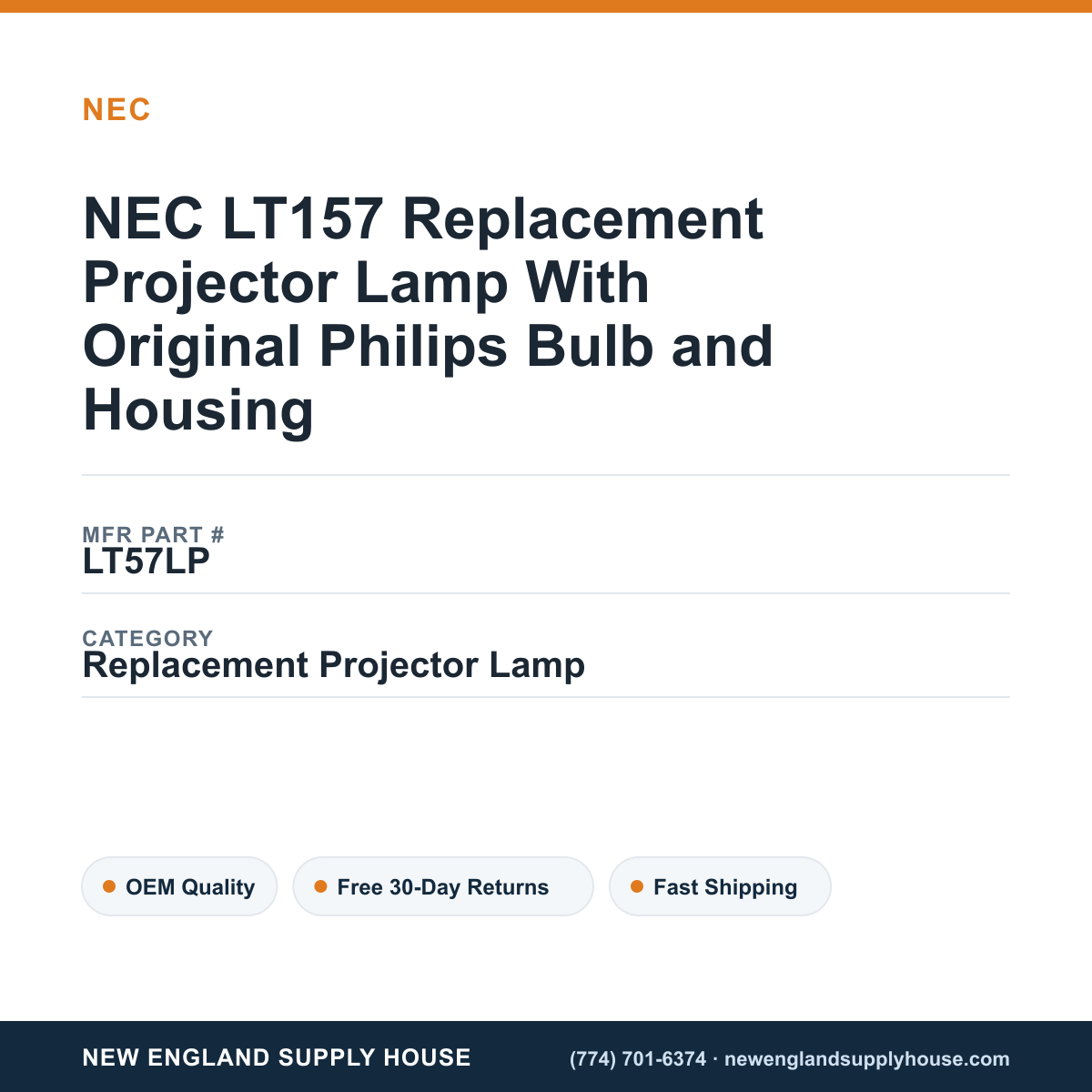 NEC LT157 Replacement Projector Lamp With Original Philips Bulb and Housing — New England Supply House spec card [NESH-SPEC-CARD-V2]