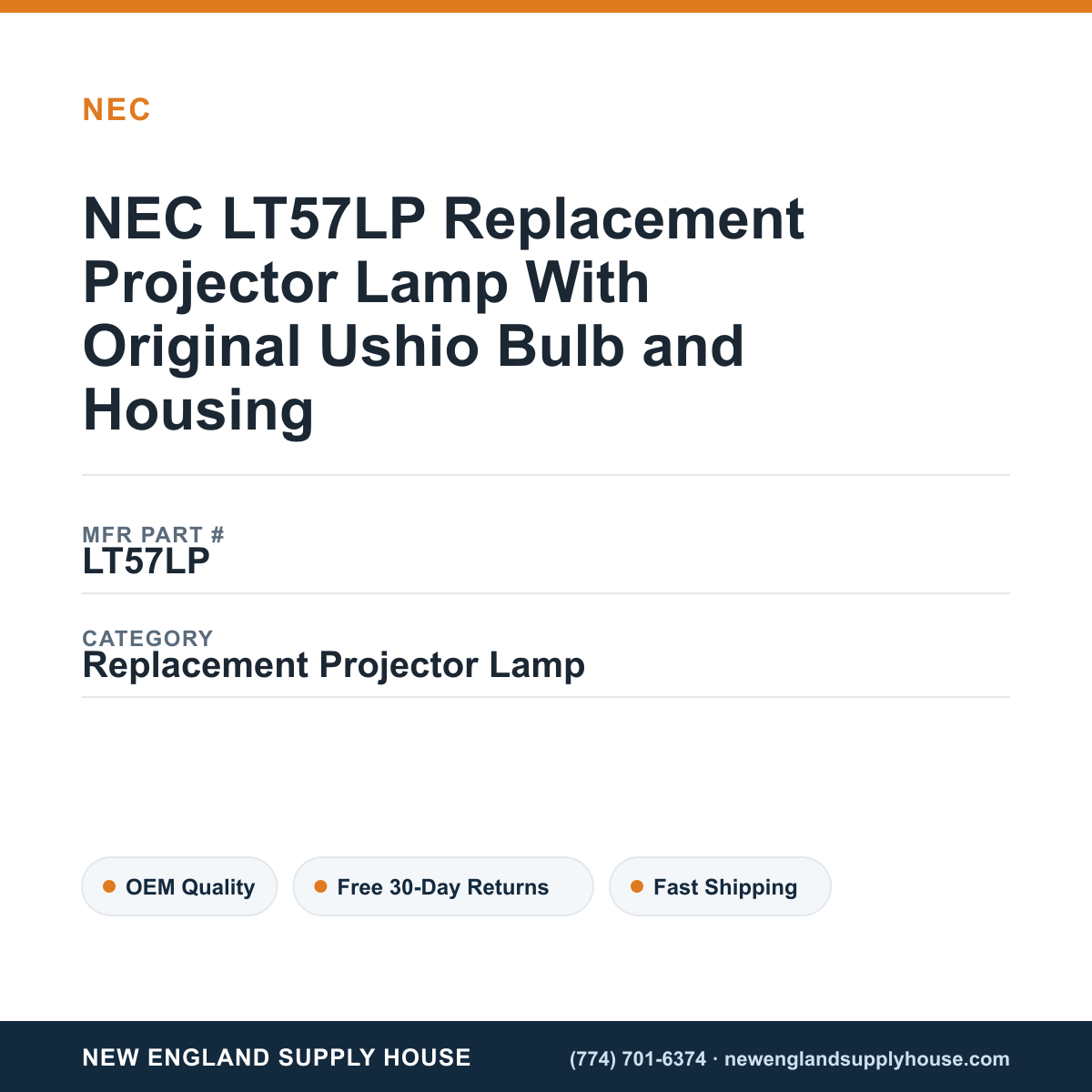 NEC LT57LP Replacement Projector Lamp With Original Ushio Bulb and Housing — New England Supply House spec card [NESH-SPEC-CARD-V2]