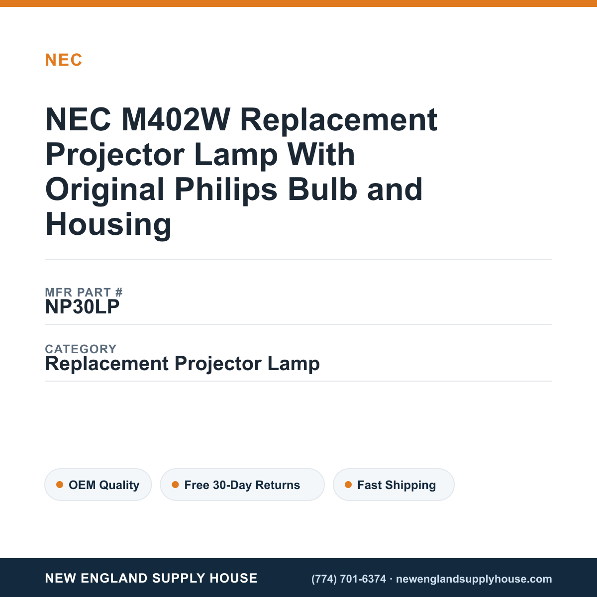 NEC M402W Replacement Projector Lamp With Original Philips Bulb and Housing — New England Supply House spec card [NESH-SPEC-CARD-V2]