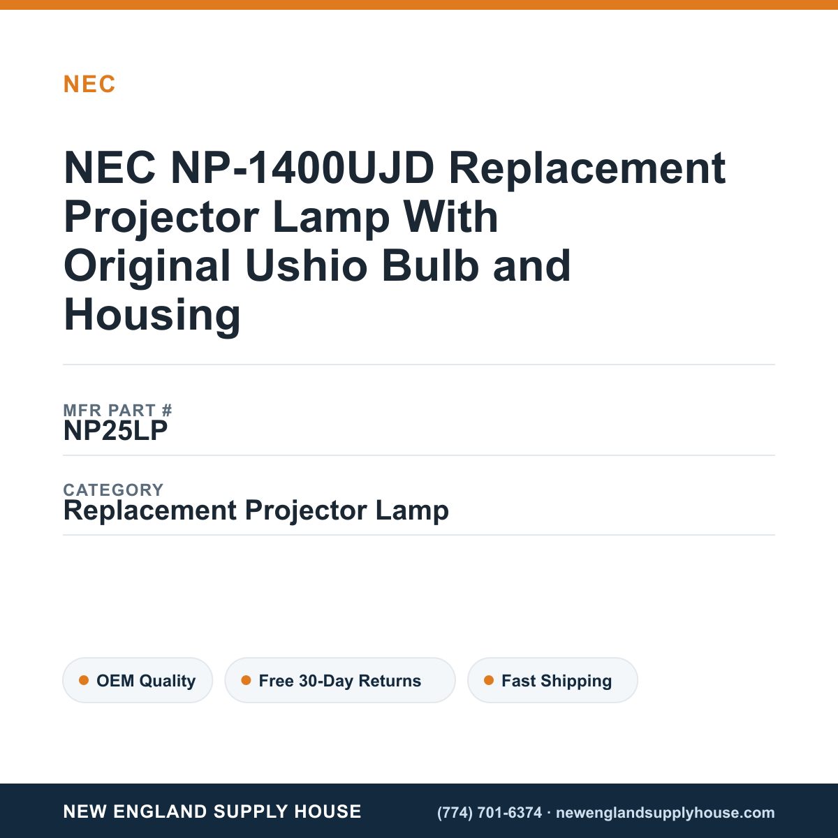 NEC NP-1400UJD Replacement Projector Lamp With Original Ushio Bulb and Housing — New England Supply House spec card [NESH-SPEC-CARD-V2]