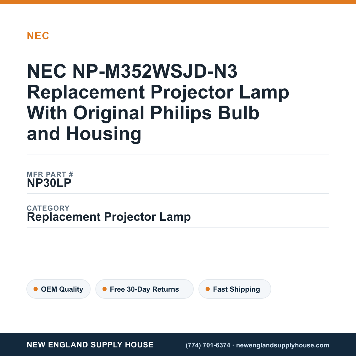 NEC NP-M352WSJD-N3 Replacement Projector Lamp With Original Philips Bulb and Housing — New England Supply House spec card [NESH-SPEC-CARD-V2]