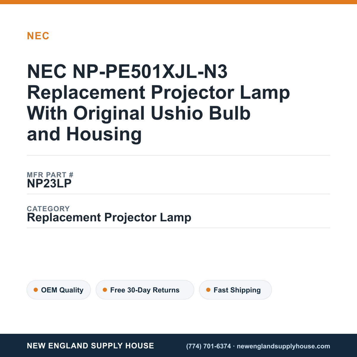 NEC NP-PE501XJL-N3 Replacement Projector Lamp With Original Ushio Bulb and Housing — New England Supply House spec card [NESH-SPEC-CARD-V2]