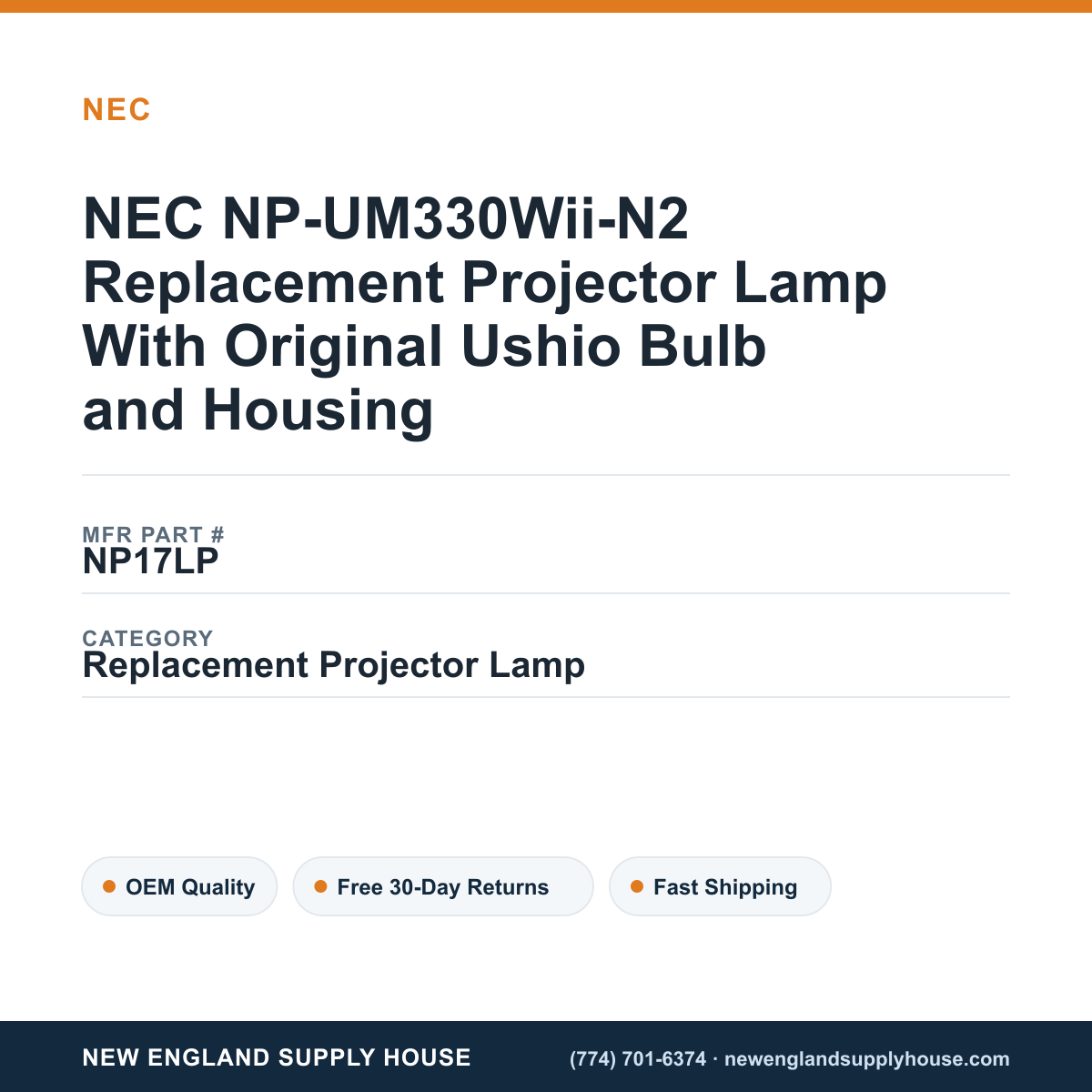 NEC NP-UM330Wii-N2 Replacement Projector Lamp With Original Ushio Bulb and Housing — New England Supply House spec card [NESH-SPEC-CARD-V2]