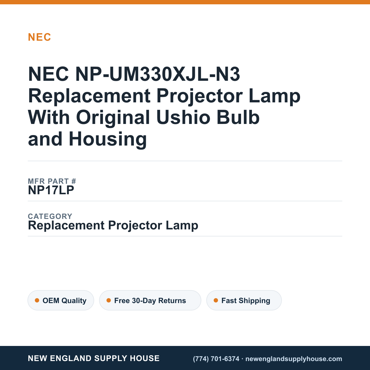 NEC NP-UM330XJL-N3 Replacement Projector Lamp With Original Ushio Bulb and Housing — New England Supply House spec card [NESH-SPEC-CARD-V2]