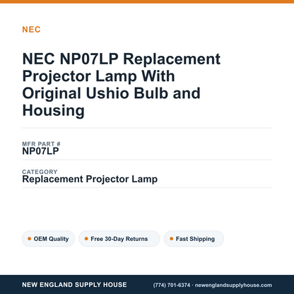 NEC NP07LP Replacement Projector Lamp With Original Ushio Bulb and Housing — New England Supply House spec card [NESH-SPEC-CARD-V2]