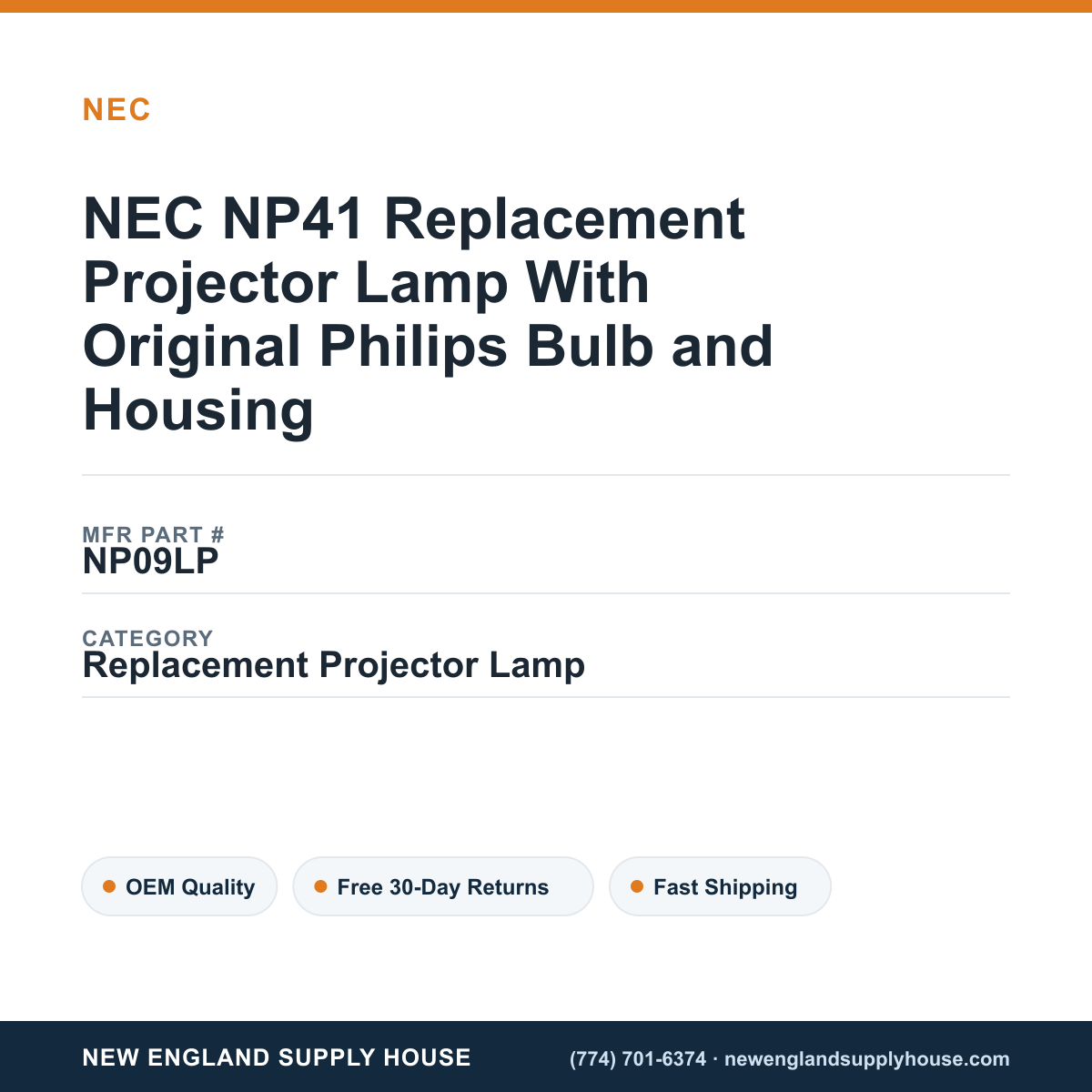 NEC NP41 Replacement Projector Lamp With Original Philips Bulb and Housing — New England Supply House spec card [NESH-SPEC-CARD-V2]