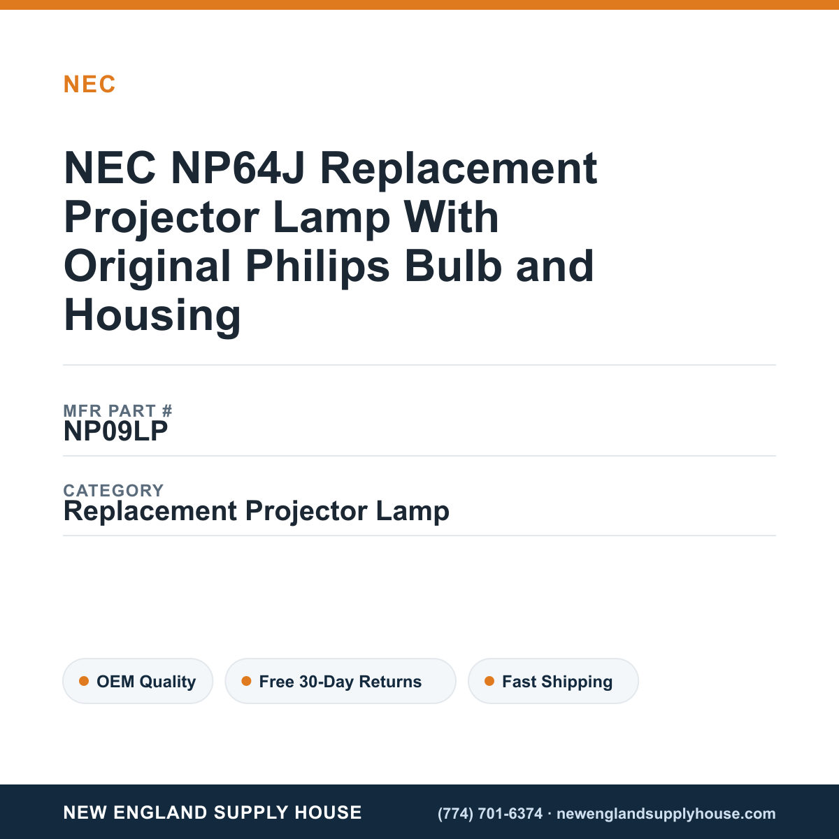 NEC NP64J Replacement Projector Lamp With Original Philips Bulb and Housing — New England Supply House spec card [NESH-SPEC-CARD-V2]