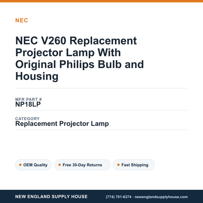 NEC V260 Replacement Projector Lamp With Original Philips Bulb and Housing — New England Supply House spec card [NESH-SPEC-CARD-V2]