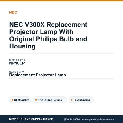 NEC V300X Replacement Projector Lamp With Original Philips Bulb and Housing — New England Supply House spec card [NESH-SPEC-CARD-V2]