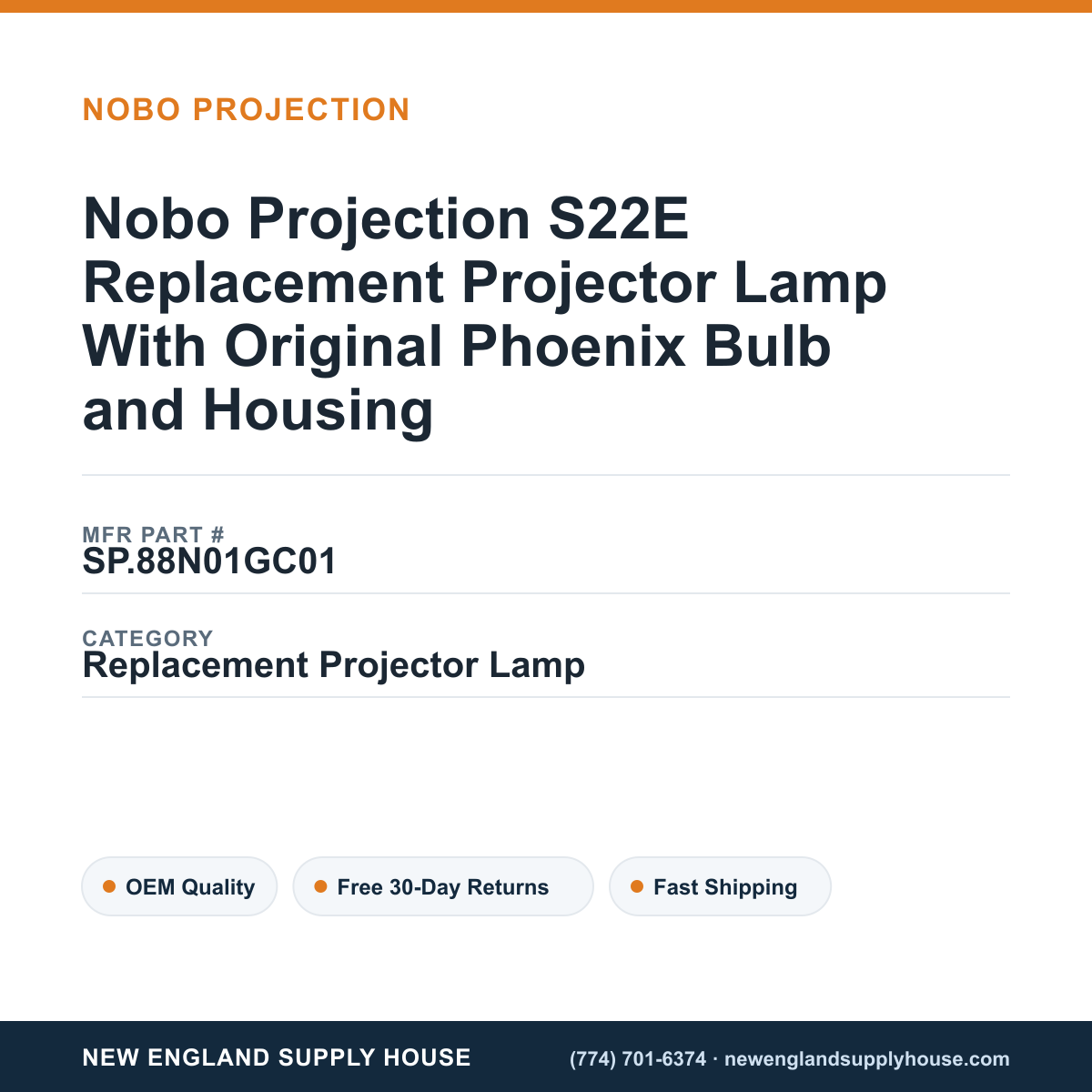 Nobo Projection S22E Replacement Projector Lamp With Original Phoenix Bulb and Housing — New England Supply House spec card [NESH-SPEC-CARD-V2]