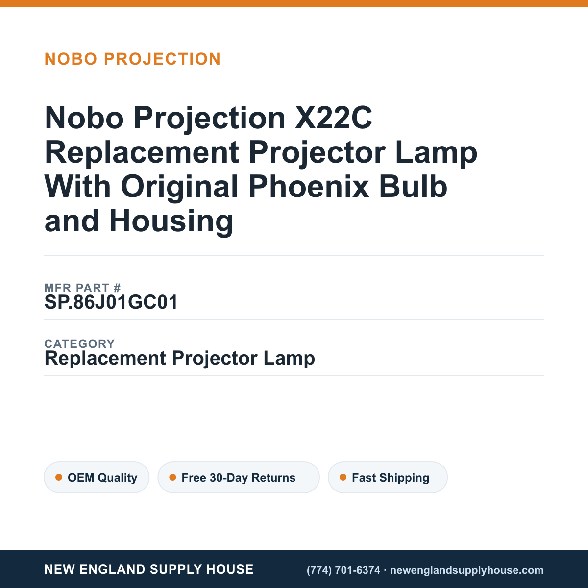 Nobo Projection X22C Replacement Projector Lamp With Original Phoenix Bulb and Housing — New England Supply House spec card [NESH-SPEC-CARD-V2]
