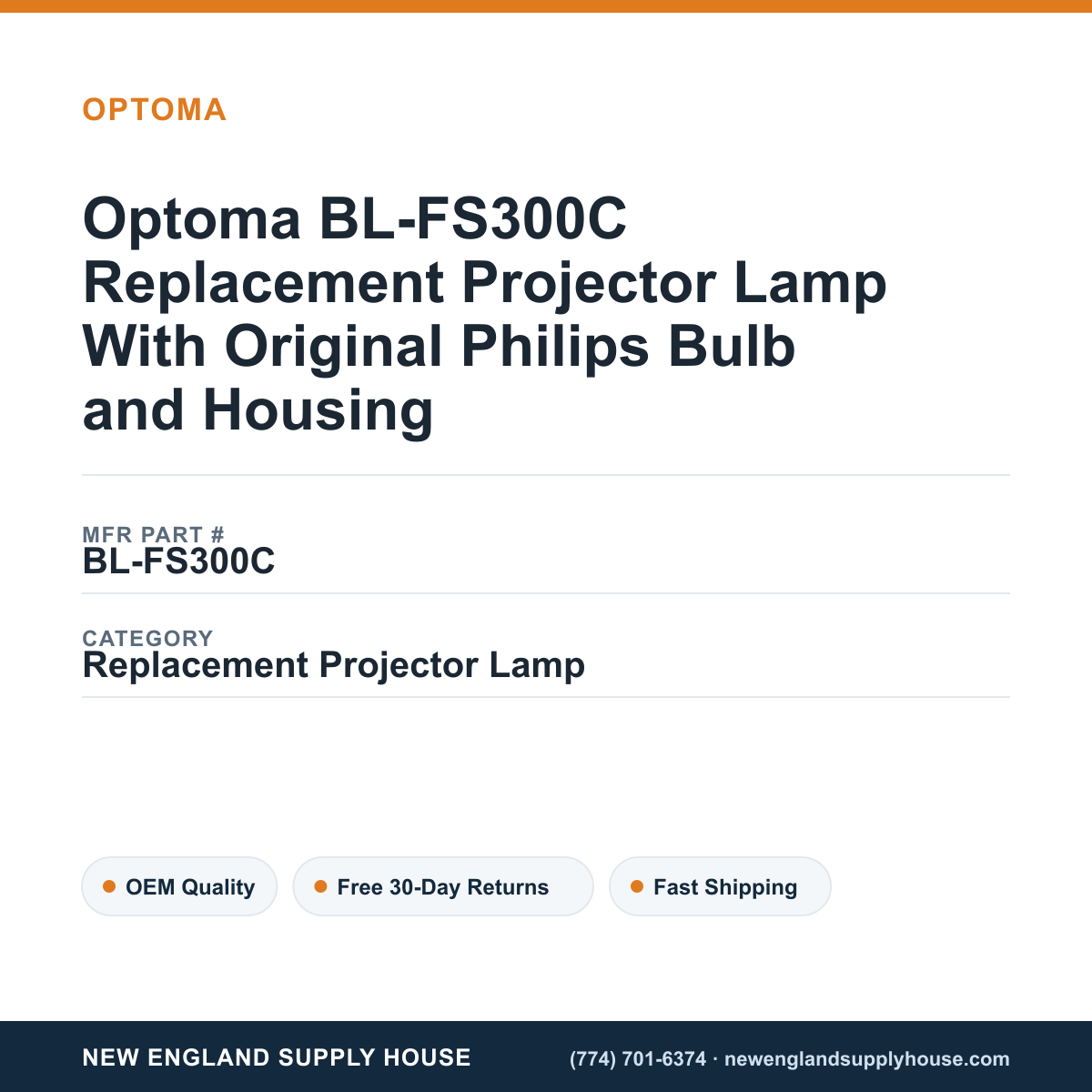 Optoma BL-FS300C Replacement Projector Lamp With Original Philips Bulb and Housing — New England Supply House spec card [NESH-SPEC-CARD-V2]