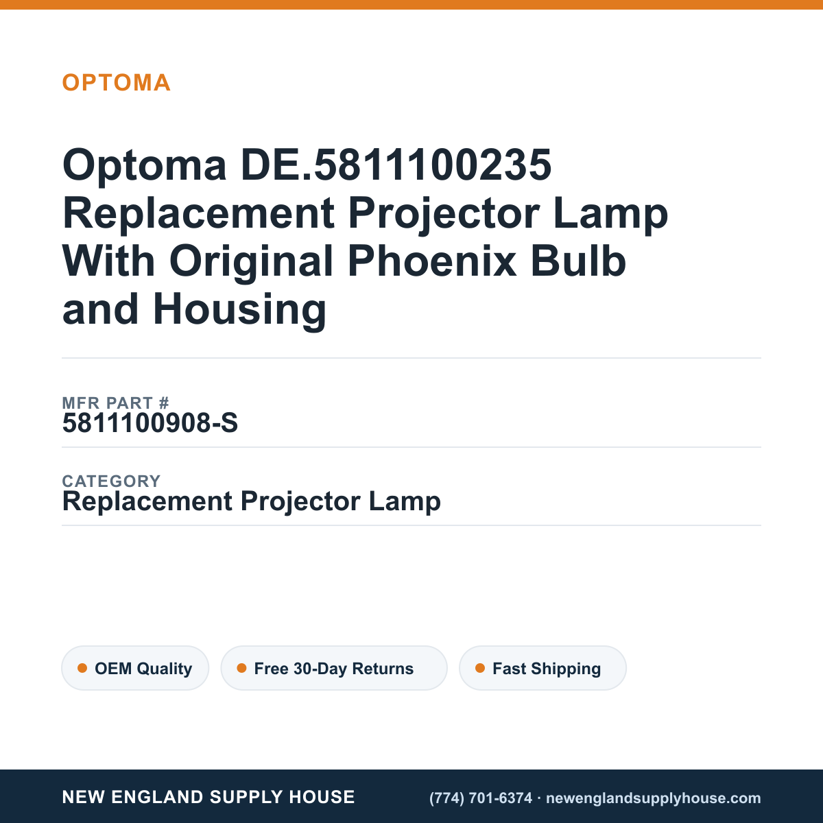 Optoma DE.5811100235 Replacement Projector Lamp With Original Phoenix Bulb and Housing — New England Supply House spec card [NESH-SPEC-CARD-V2]