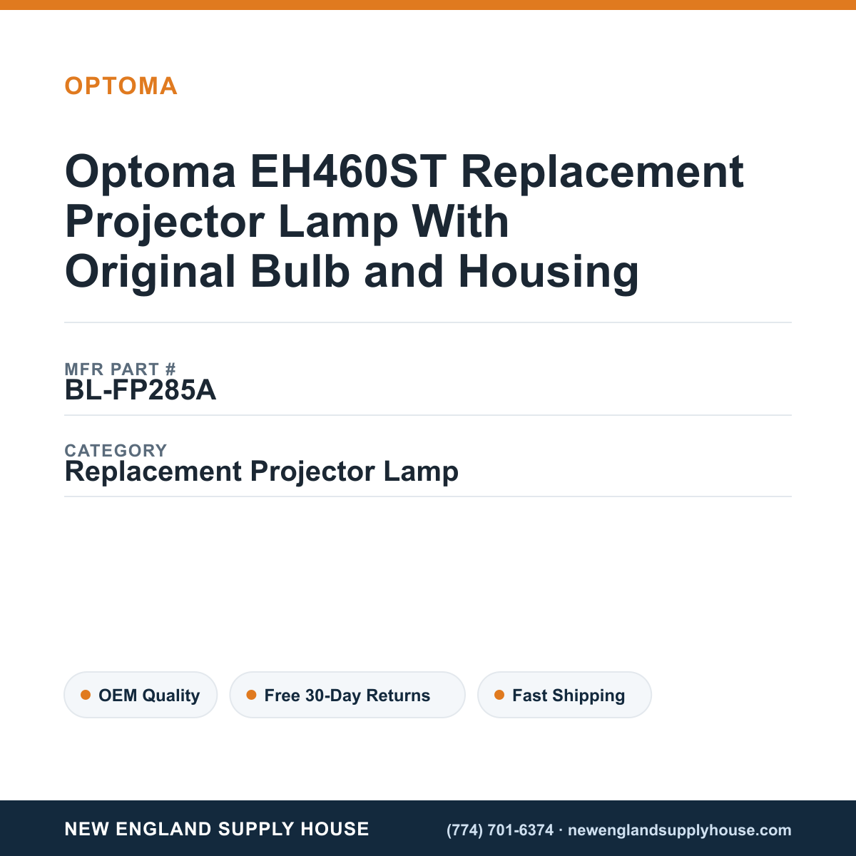 Optoma EH460ST Replacement Projector Lamp With Original Bulb and Housing — New England Supply House spec card [NESH-SPEC-CARD-V2]