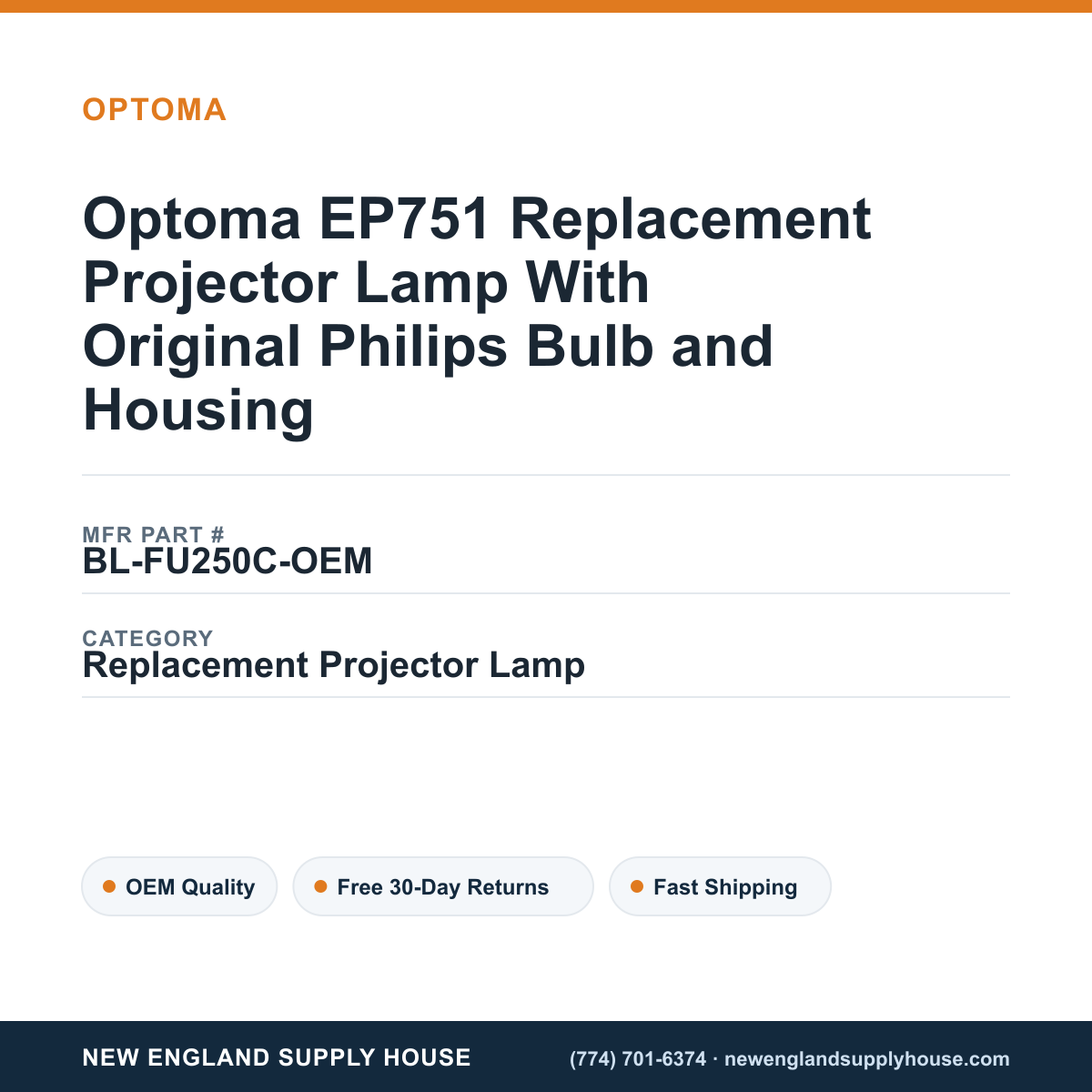 Optoma EP751 Replacement Projector Lamp With Original Philips Bulb and Housing — New England Supply House spec card [NESH-SPEC-CARD-V2]