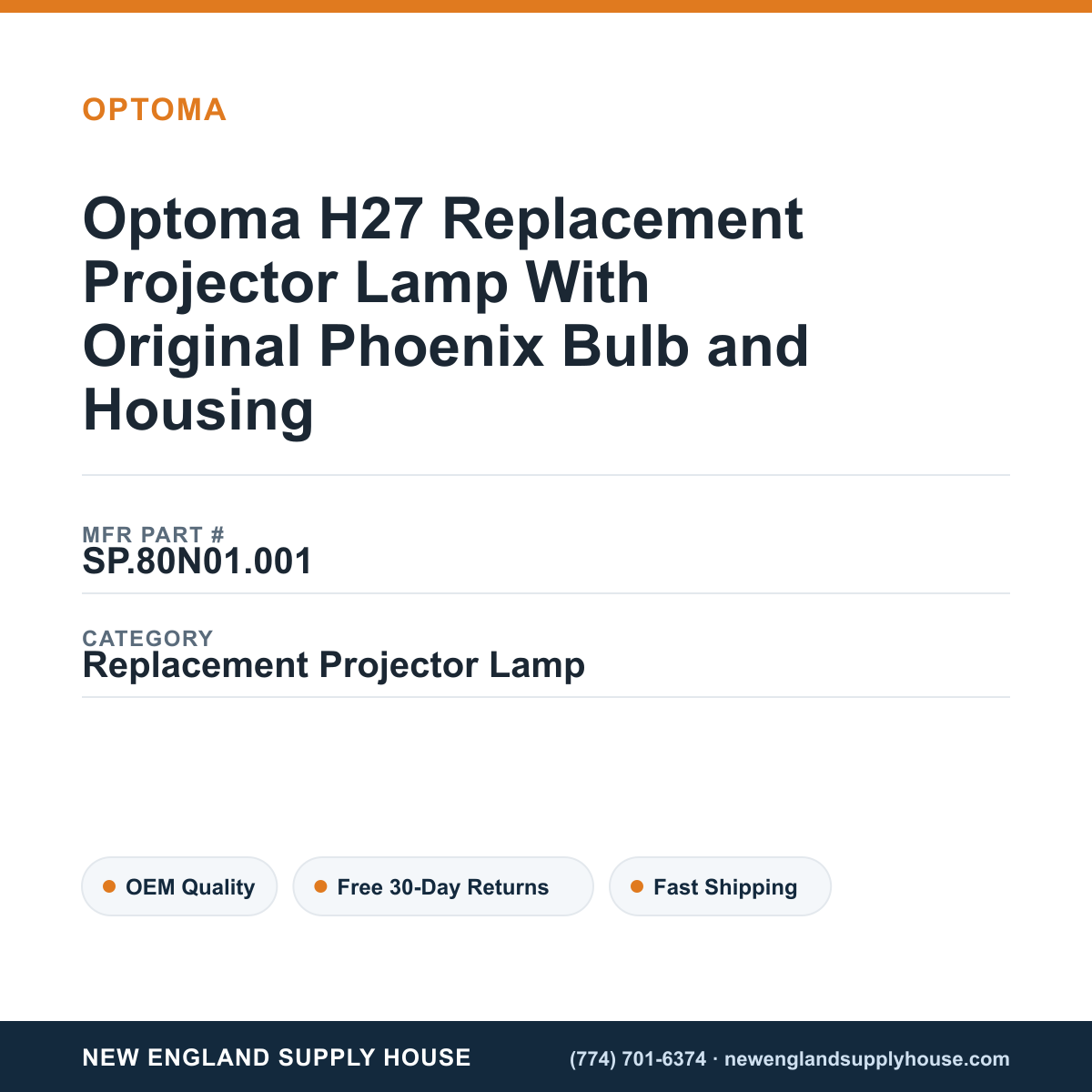 Optoma H27 Replacement Projector Lamp With Original Phoenix Bulb and Housing — New England Supply House spec card [NESH-SPEC-CARD-V2]
