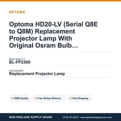 Optoma HD20-LV (Serial Q8E to Q8M) Replacement Projector Lamp With Original Osram Bulb and Housing — New England Supply House spec card [NESH-SPEC-CARD-V2]