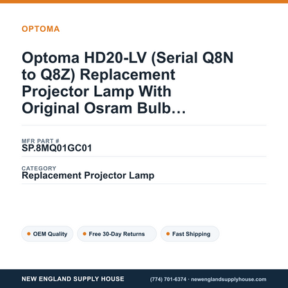 Optoma HD20-LV (Serial Q8N to Q8Z) Replacement Projector Lamp With Original Osram Bulb and Housing — New England Supply House spec card [NESH-SPEC-CARD-V2]