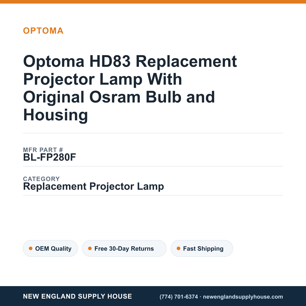 Optoma HD83 Replacement Projector Lamp With Original Osram Bulb and Housing — New England Supply House spec card [NESH-SPEC-CARD-V2]