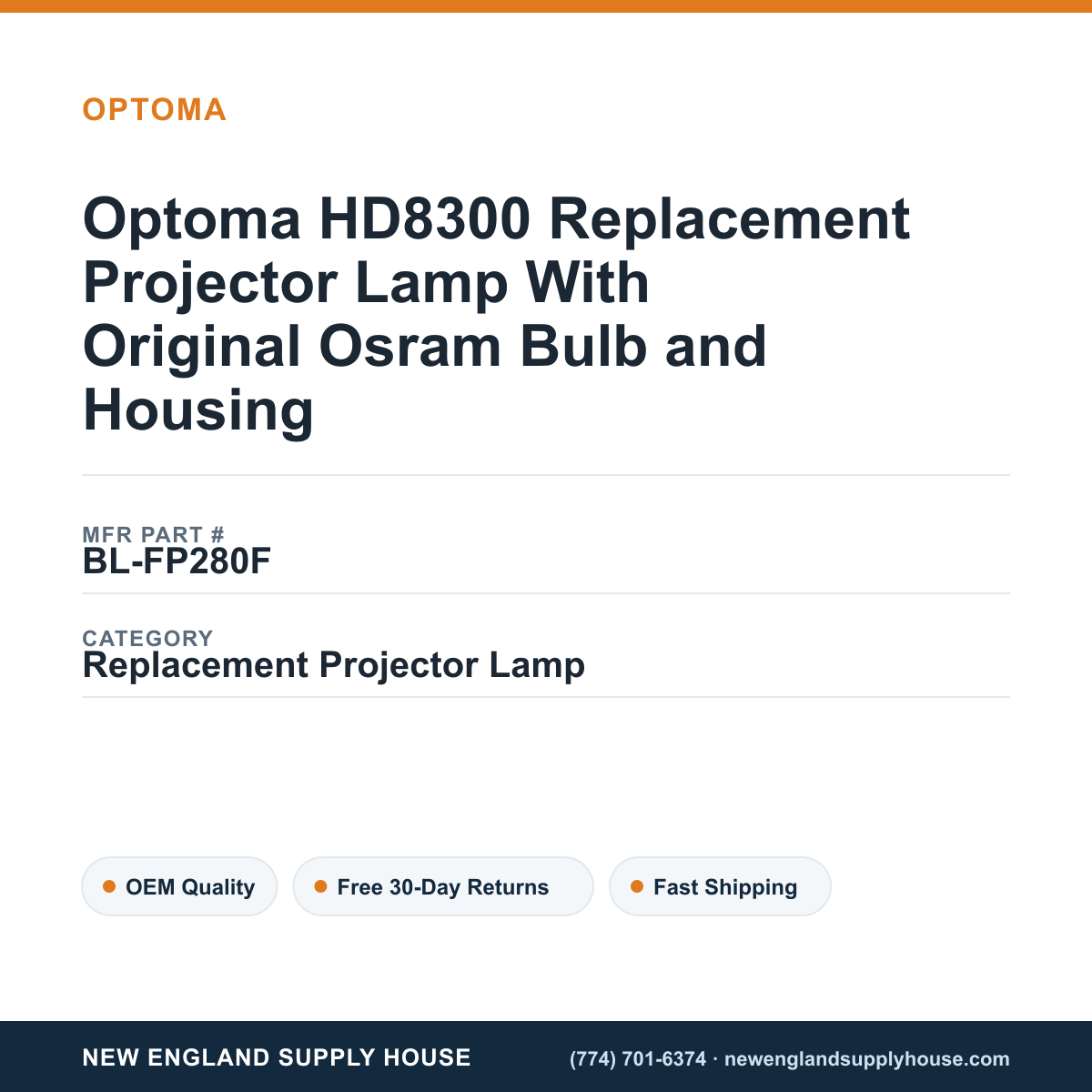Optoma HD8300 Replacement Projector Lamp With Original Osram Bulb and Housing — New England Supply House spec card [NESH-SPEC-CARD-V2]