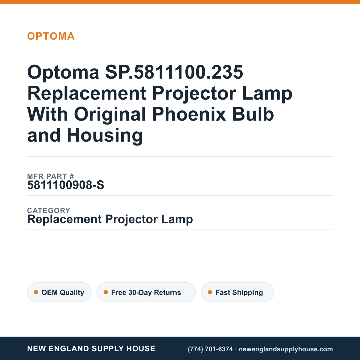 Optoma SP.5811100.235 Replacement Projector Lamp With Original Phoenix Bulb and Housing — New England Supply House spec card [NESH-SPEC-CARD-V2]