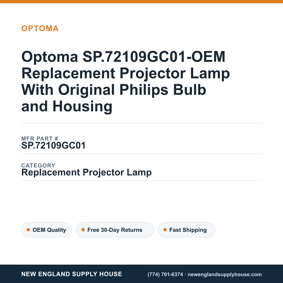 Optoma SP.72109GC01-OEM Replacement Projector Lamp With Original Philips Bulb and Housing — New England Supply House spec card [NESH-SPEC-CARD-V2]