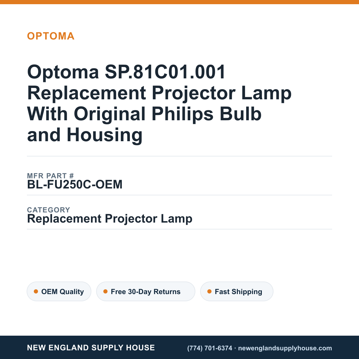 Optoma SP.81C01.001 Replacement Projector Lamp With Original Philips Bulb and Housing — New England Supply House spec card [NESH-SPEC-CARD-V2]