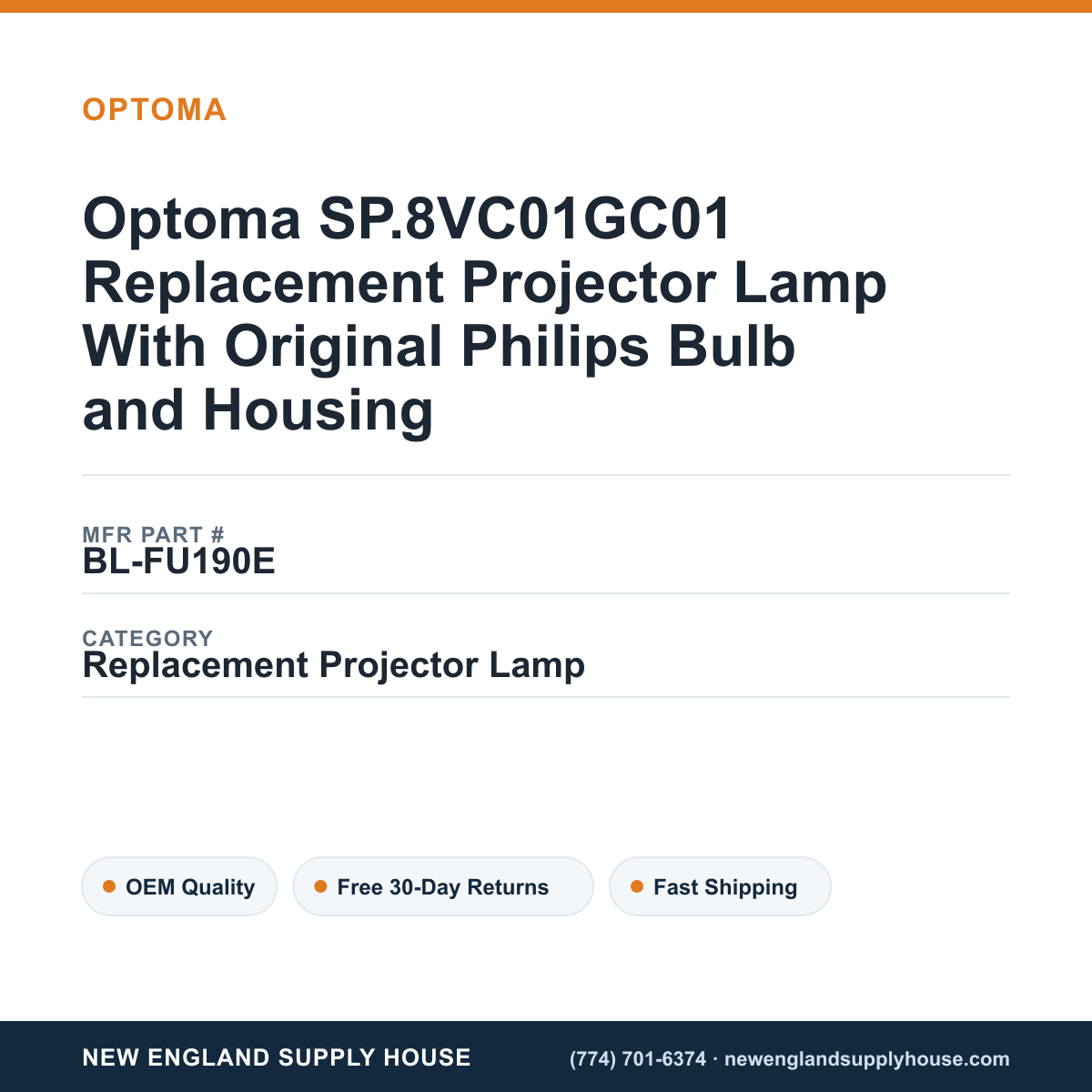 Optoma SP.8VC01GC01 Replacement Projector Lamp With Original Philips Bulb and Housing — New England Supply House spec card [NESH-SPEC-CARD-V2]