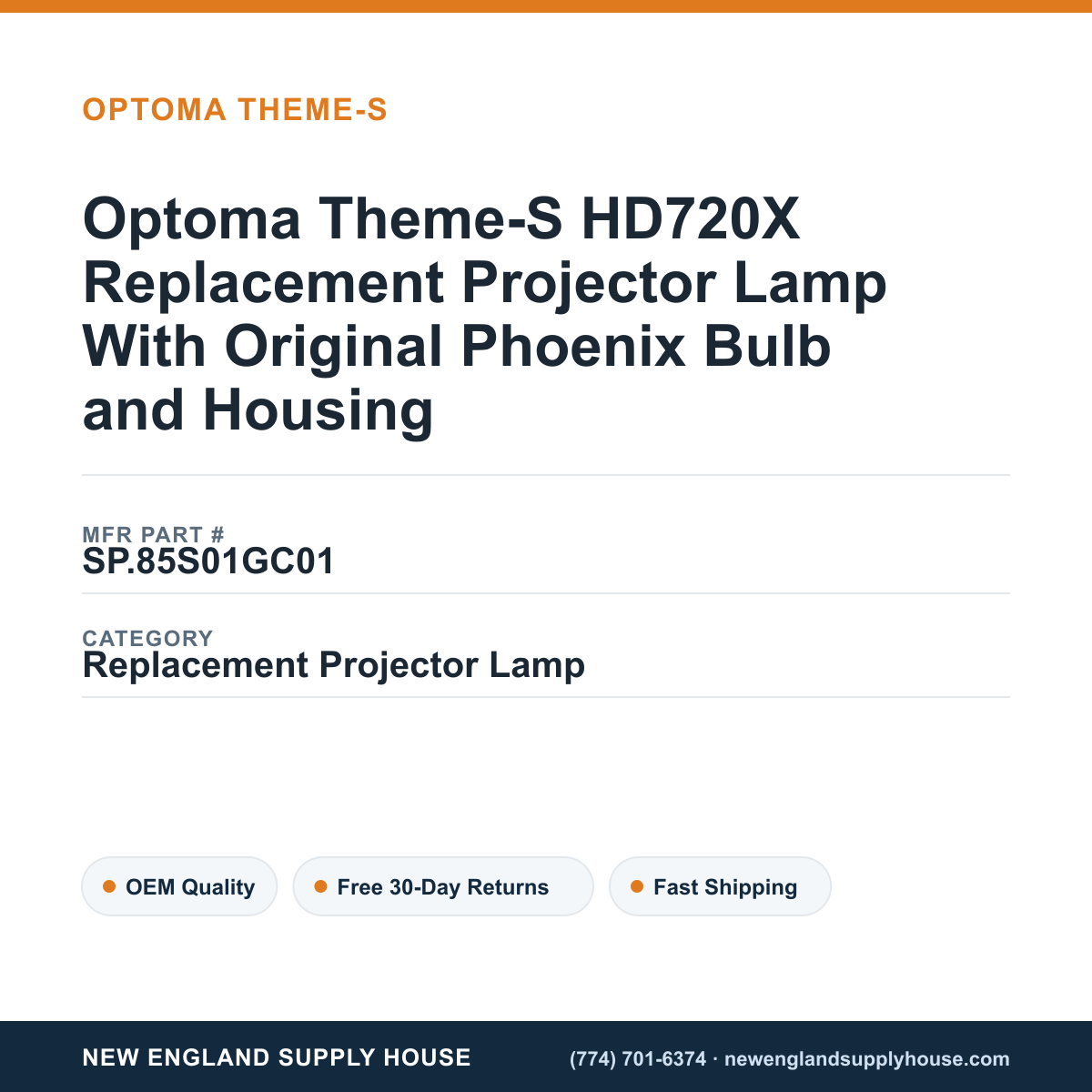 Optoma Theme-S HD720X Replacement Projector Lamp With Original Phoenix Bulb and Housing — New England Supply House spec card [NESH-SPEC-CARD-V2]