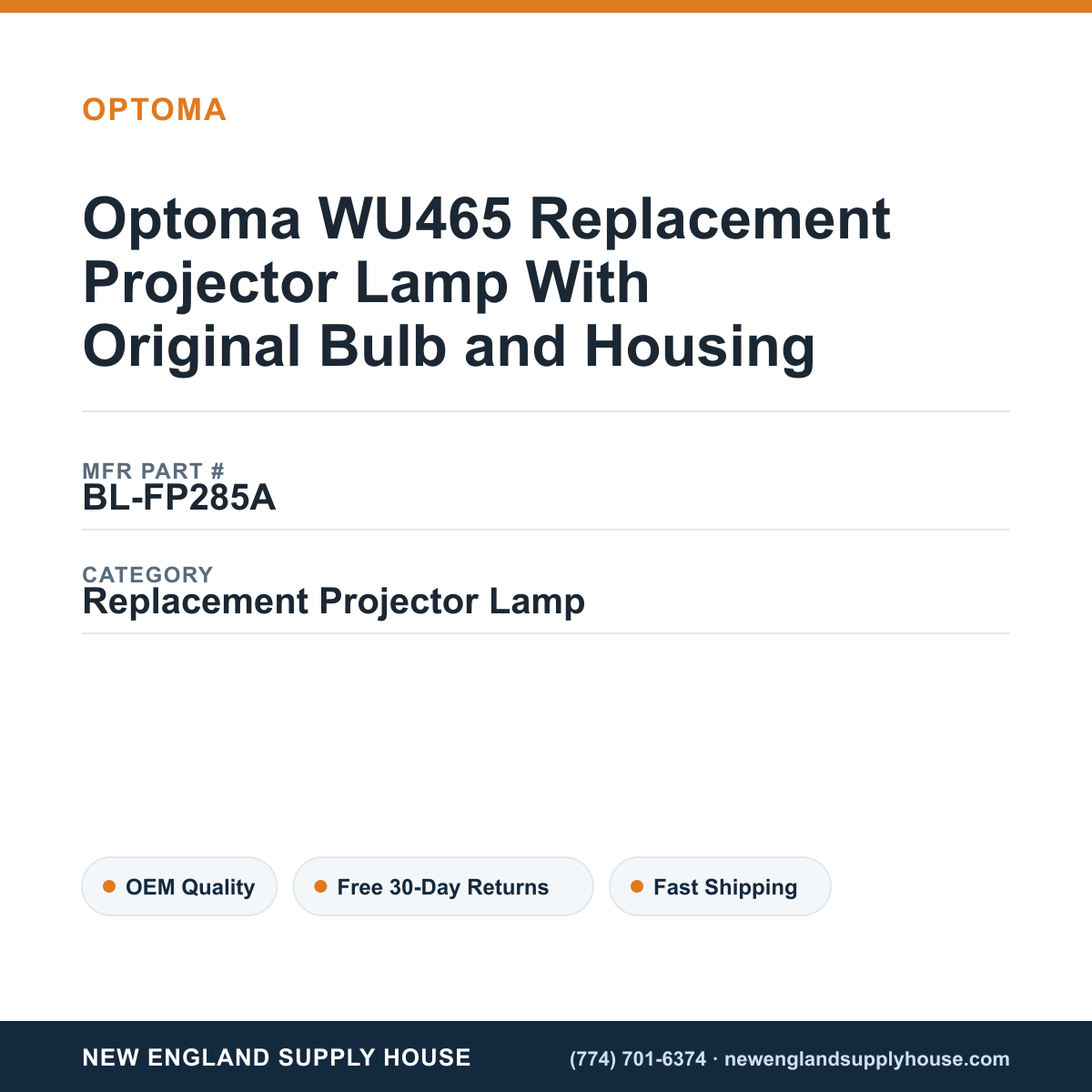 Optoma WU465 Replacement Projector Lamp With Original Bulb and Housing — New England Supply House spec card [NESH-SPEC-CARD-V2]