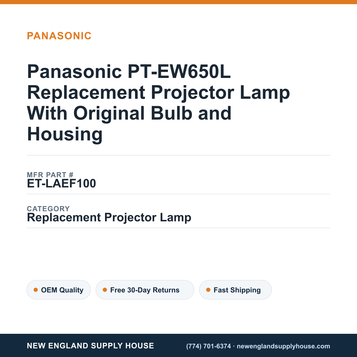Panasonic PT-EW650L Replacement Projector Lamp With Original Bulb and Housing — New England Supply House spec card [NESH-SPEC-CARD-V2]