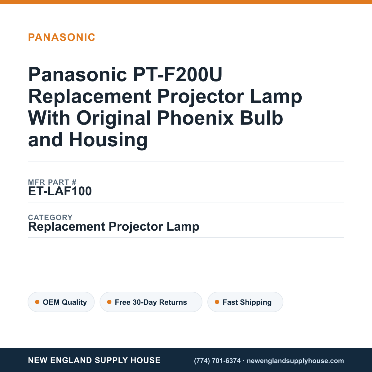 Panasonic PT-F200U Replacement Projector Lamp With Original Phoenix Bulb and Housing — New England Supply House spec card [NESH-SPEC-CARD-V2]
