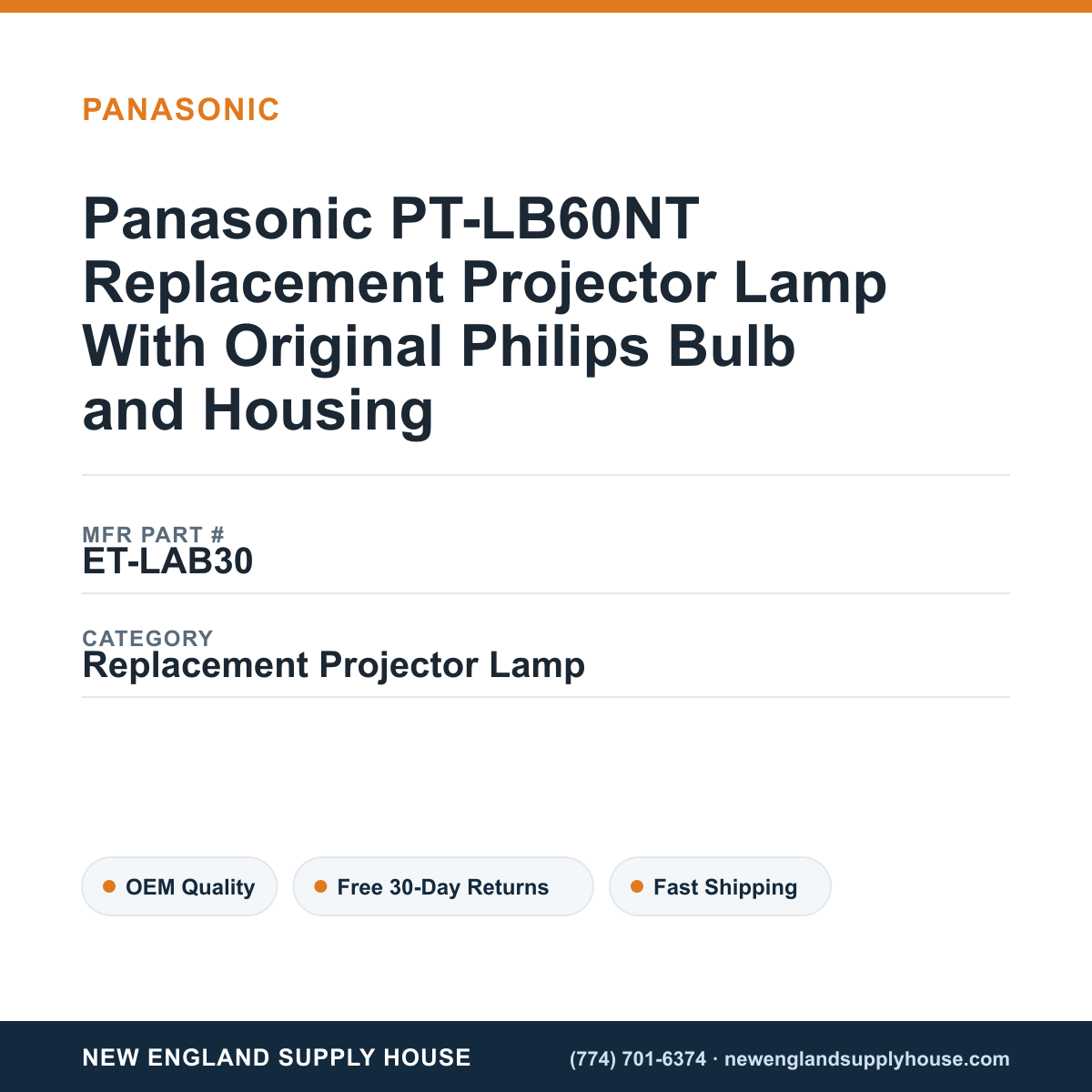 Panasonic PT-LB60NT Replacement Projector Lamp With Original Philips Bulb and Housing — New England Supply House spec card [NESH-SPEC-CARD-V2]