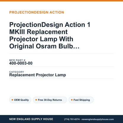 ProjectionDesign Action 1 MKIII Replacement Projector Lamp With Original Osram Bulb and Housing — New England Supply House spec card [NESH-SPEC-CARD-V2]