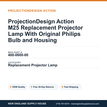 ProjectionDesign Action M25 Replacement Projector Lamp With Original Philips Bulb and Housing — New England Supply House spec card [NESH-SPEC-CARD-V2]