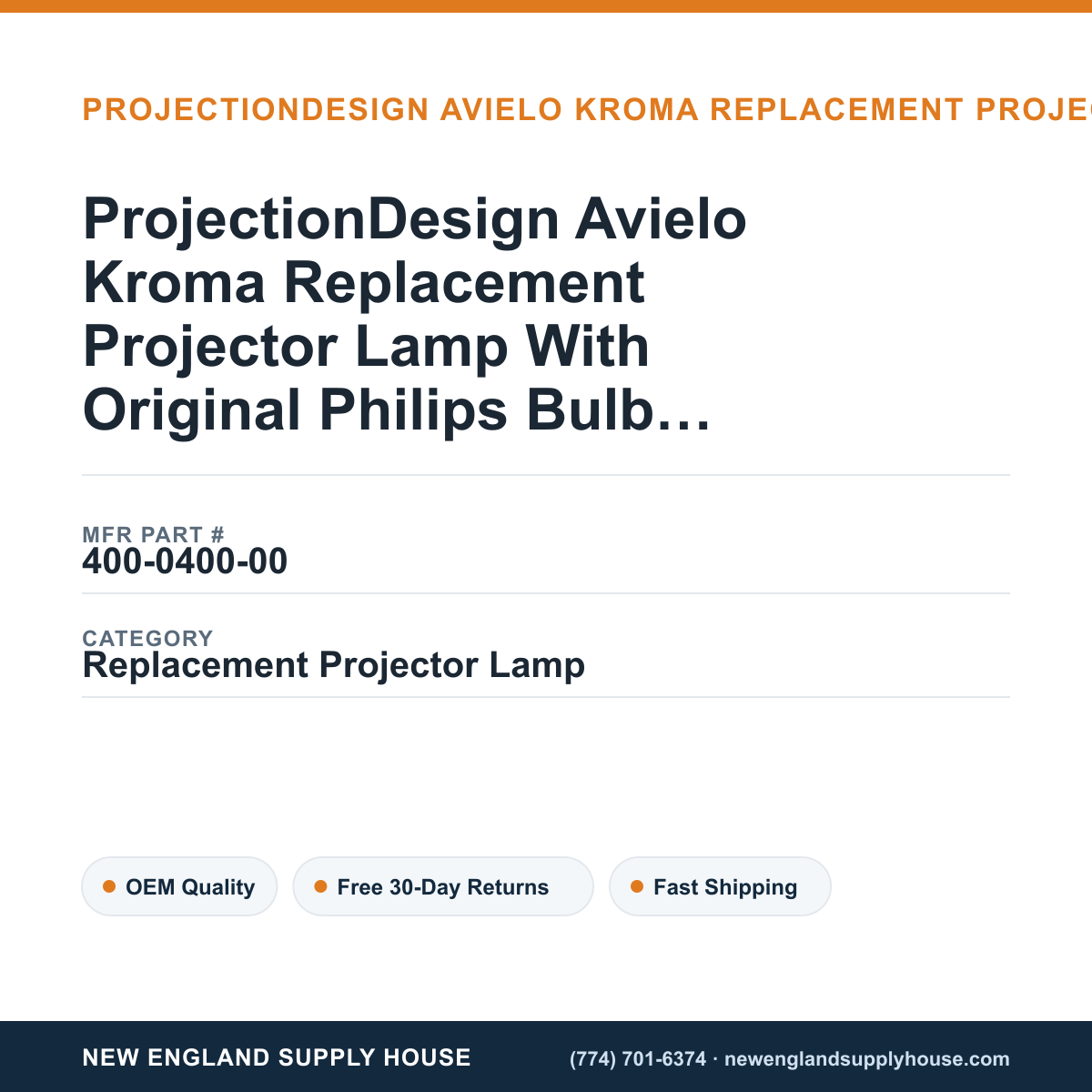 ProjectionDesign Avielo Kroma Replacement Projector Lamp With Original Philips Bulb and Housing — New England Supply House spec card [NESH-SPEC-CARD-V2]