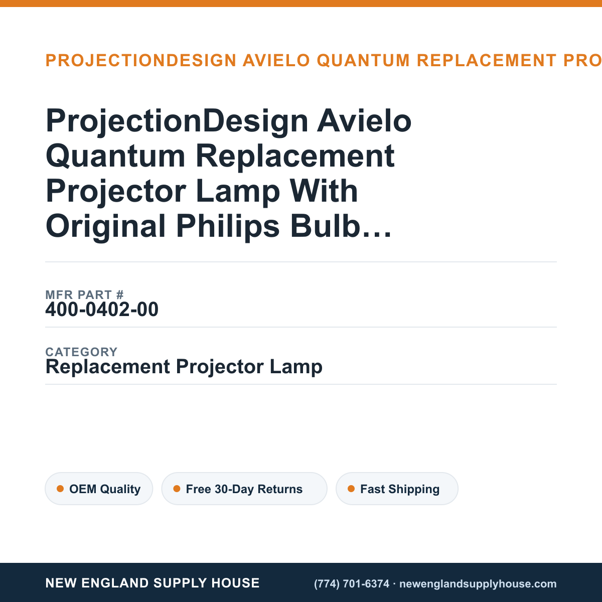 ProjectionDesign Avielo Quantum Replacement Projector Lamp With Original Philips Bulb and Housing — New England Supply House spec card [NESH-SPEC-CARD-V2]