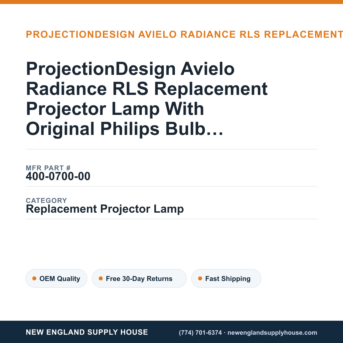 ProjectionDesign Avielo Radiance RLS Replacement Projector Lamp With Original Philips Bulb and Housing — New England Supply House spec card [NESH-SPEC-CARD-V2]