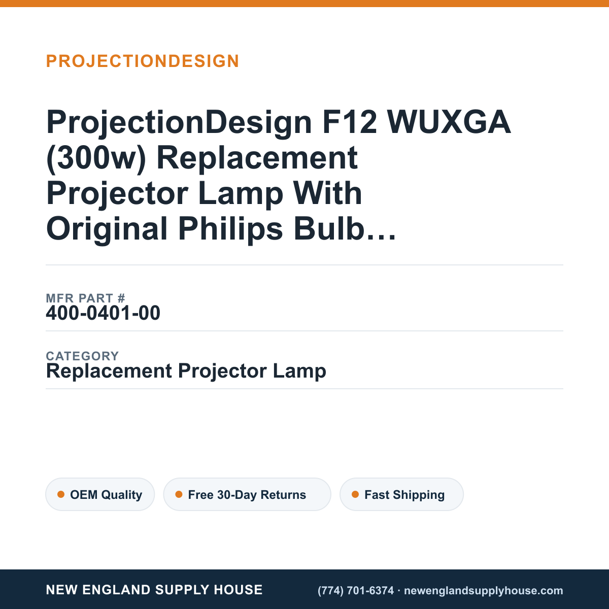 ProjectionDesign F12 WUXGA (300w) Replacement Projector Lamp With Original Philips Bulb and Housing — New England Supply House spec card [NESH-SPEC-CARD-V2]