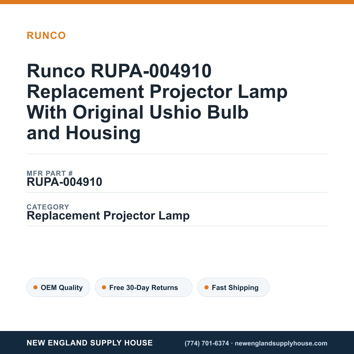 Runco RUPA-004910 Replacement Projector Lamp With Original Ushio Bulb and Housing — New England Supply House spec card [NESH-SPEC-CARD-V2]