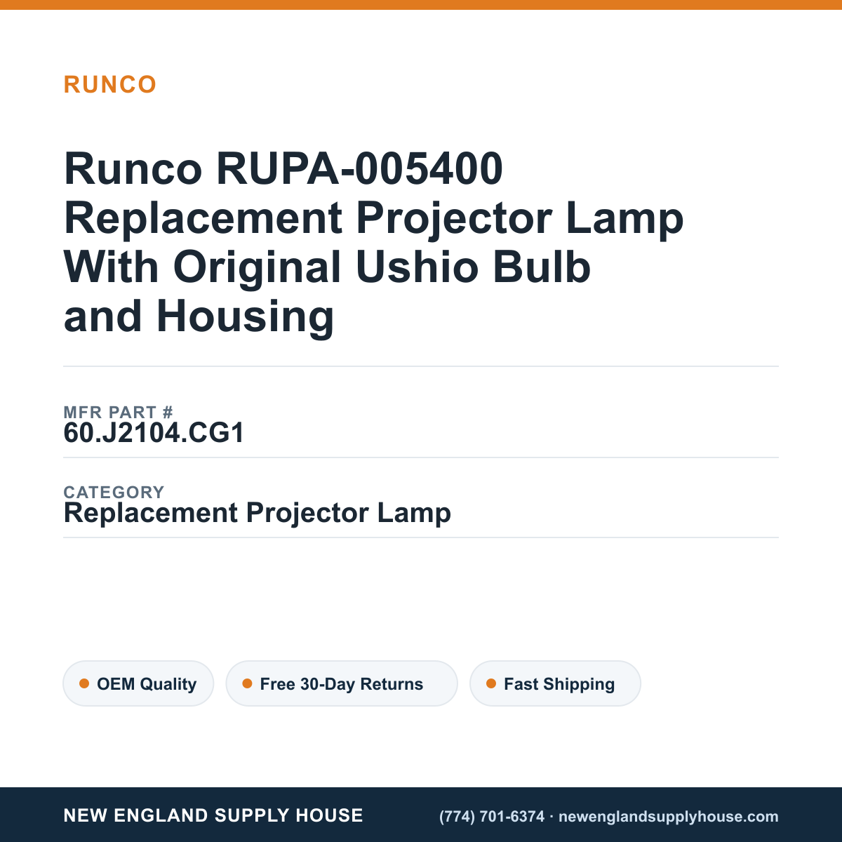 Runco RUPA-005400 Replacement Projector Lamp With Original Ushio Bulb and Housing — New England Supply House spec card [NESH-SPEC-CARD-V2]