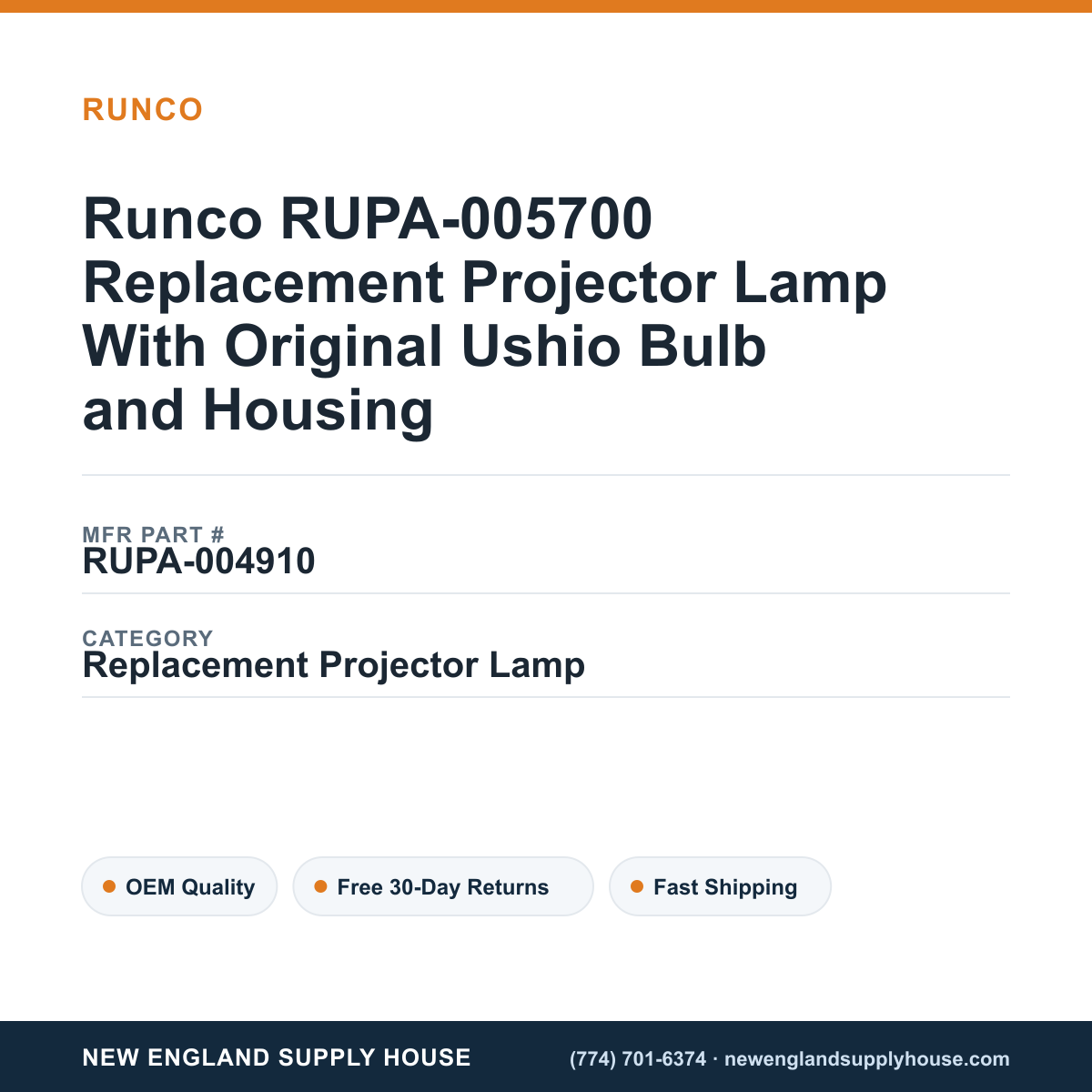 Runco RUPA-005700 Replacement Projector Lamp With Original Ushio Bulb and Housing — New England Supply House spec card [NESH-SPEC-CARD-V2]
