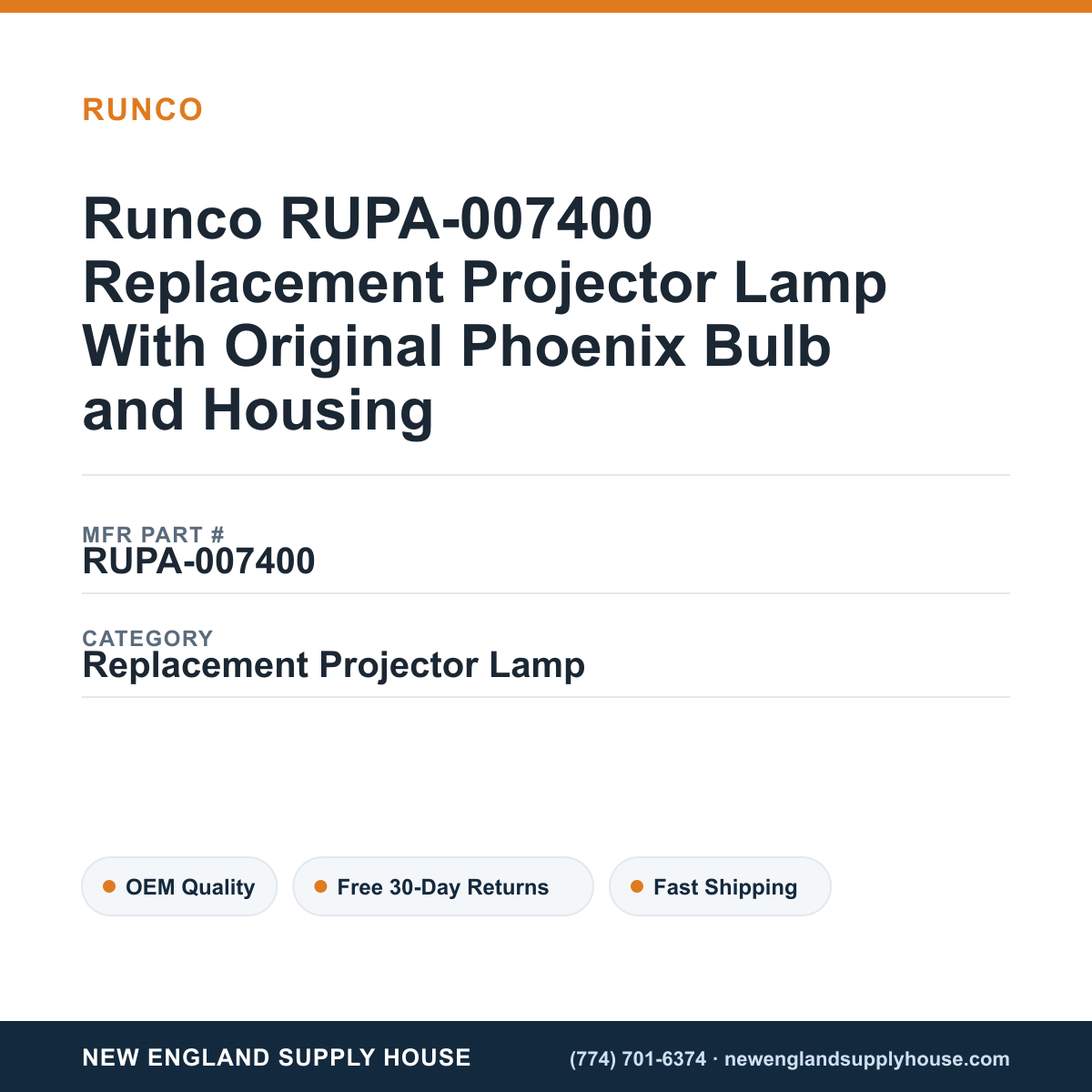 Runco RUPA-007400 Replacement Projector Lamp With Original Phoenix Bulb and Housing — New England Supply House spec card [NESH-SPEC-CARD-V2]